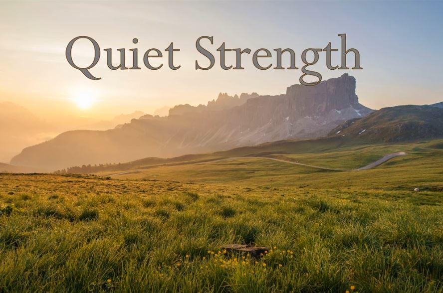 Quiet Strength